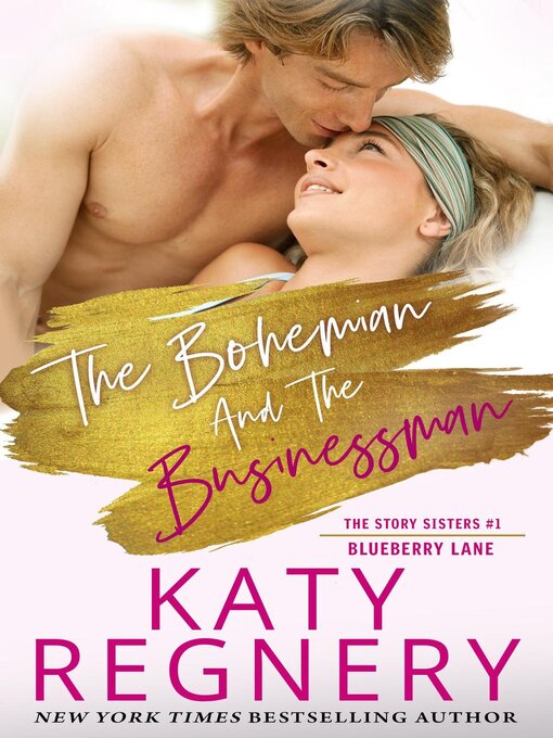Title details for The Bohemian and the Businessman by Katy Regnery - Available